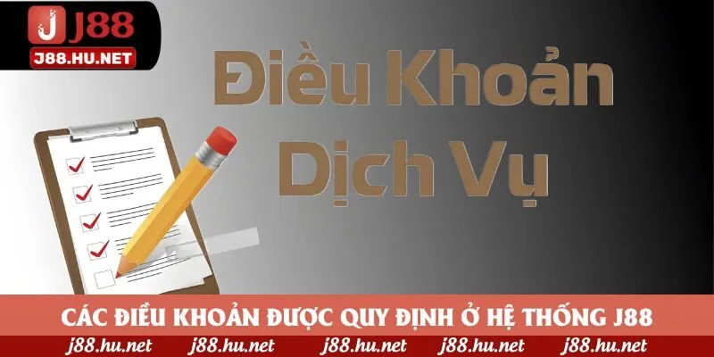 Các điều khoản được quy định ở hệ thống J88
