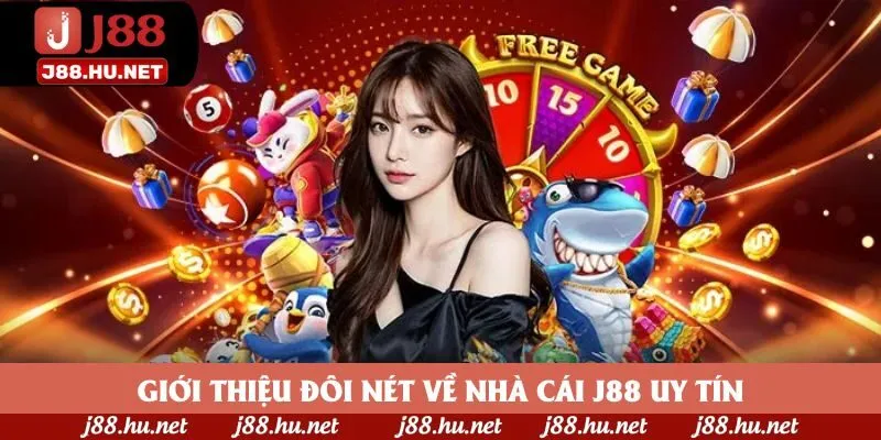 Giới thiệu đôi nét về nhà cái J88 uy tín Giới thiệu đôi nét về nhà cái J88 uy tín