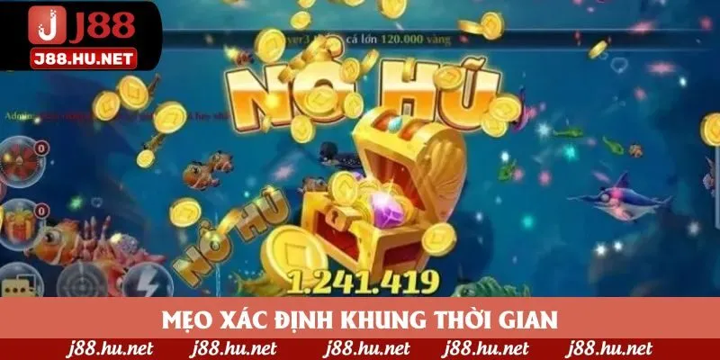Mẹo xác định khung thời gian Mẹo xác định khung thời gian