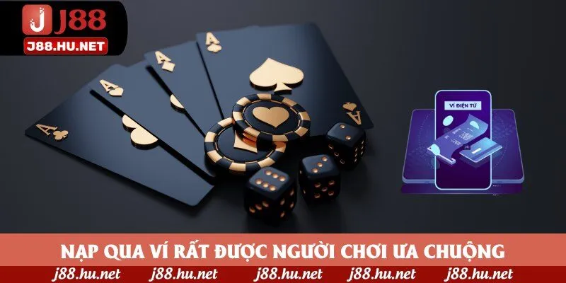 Nạp qua ví rất được người chơi ưa chuộng