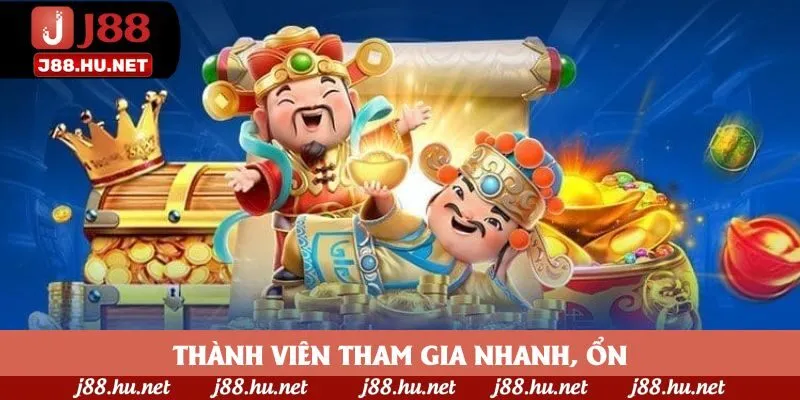 Thành viên tham gia nhanh, ổn