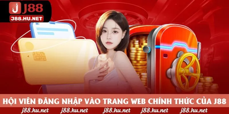 Hội viên đăng nhập vào trang web chính thức của J88