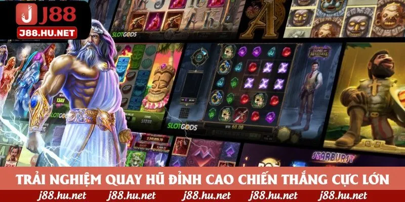 Trải nghiệm quay hũ đỉnh cao chiến thắng cực lớn Trải nghiệm quay hũ đỉnh cao chiến thắng cực lớn
